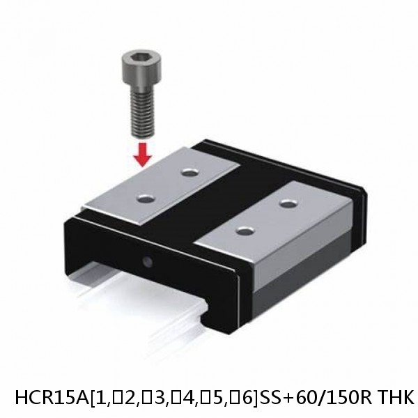 HCR15A[1,​2,​3,​4,​5,​6]SS+60/150R THK Curved Linear Guide Shaft Set Model HCR