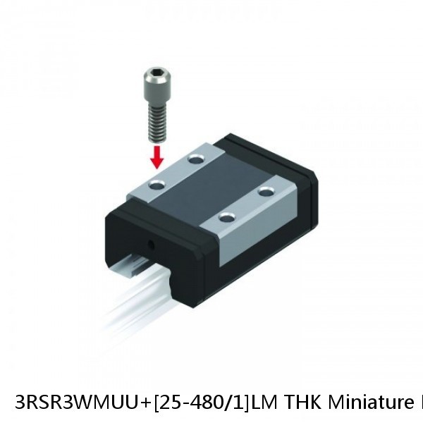 3RSR3WMUU+[25-480/1]LM THK Miniature Linear Guide Full Ball RSR Series #1 small image