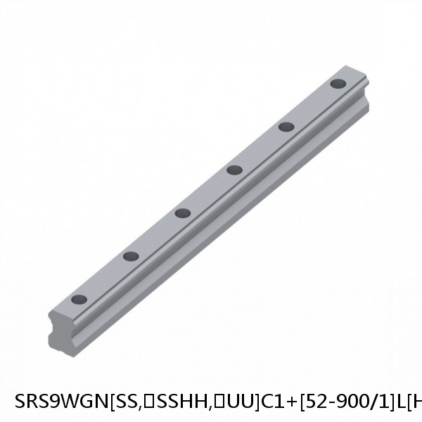 SRS9WGN[SS,​SSHH,​UU]C1+[52-900/1]L[H,​P]M THK Miniature Linear Guide Full Ball SRS-G Accuracy and Preload Selectable